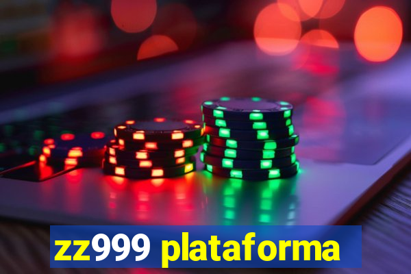 zz999 plataforma